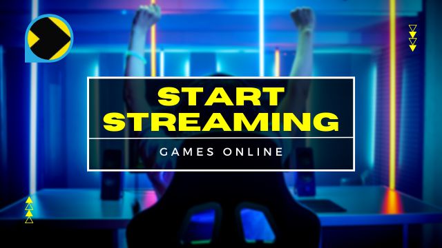 Start Streaming games