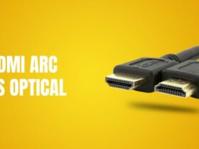 HDMI ARC vs Optical cable