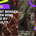 Elden Ring Hardest bosses