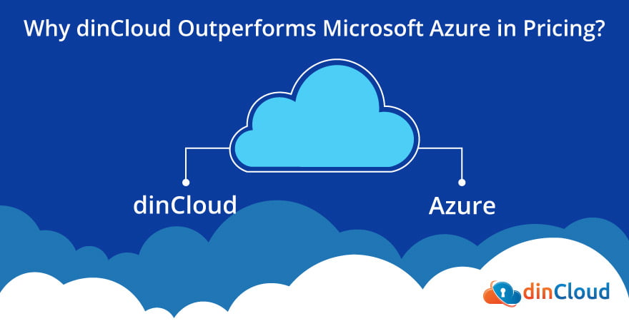 Why-dinCloud-Outperforms-Microsoft