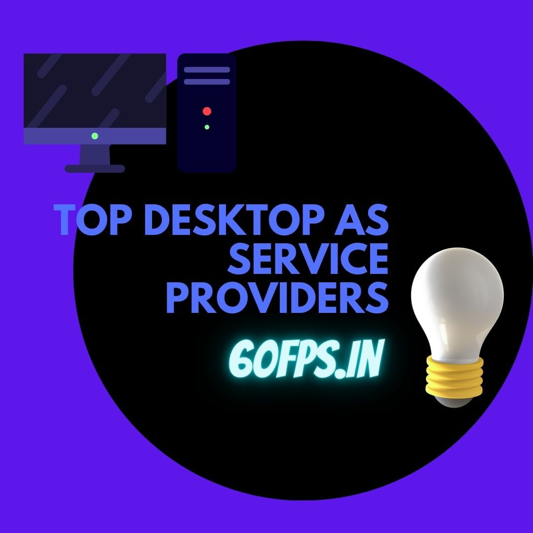 Top Desktop as service providers